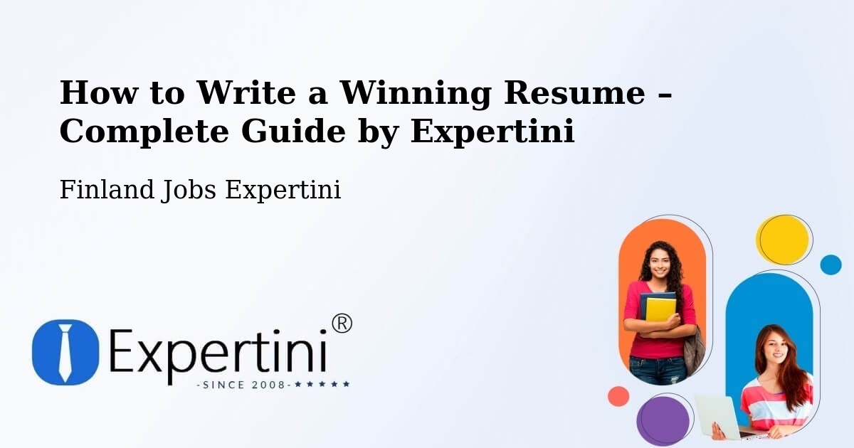 Resume Writing Guide for Job Seekers – Joensuu - Joensuu, Finland Jobs Expertini